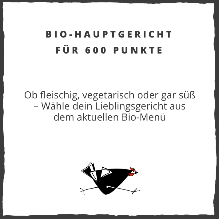 Bio-Menü für 600 Punkte